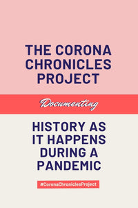The Corona Chronicles Project